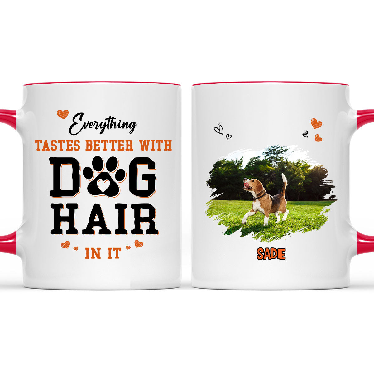 Custom Photo Mother's Father's day Birthday Gifts For Dog Lovers • Everything Taste Better With Dog Hair Photo - Personalized Accent Mug