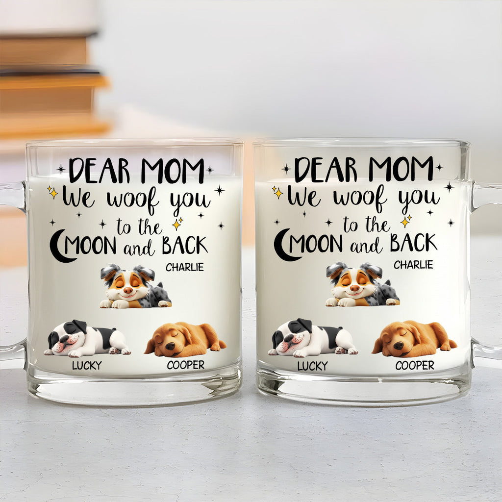 Custom Father's day Birthday Gifts For Dog Dad, Dog Lovers • Woof You To The Moon And Back - Personalized Glass Mug