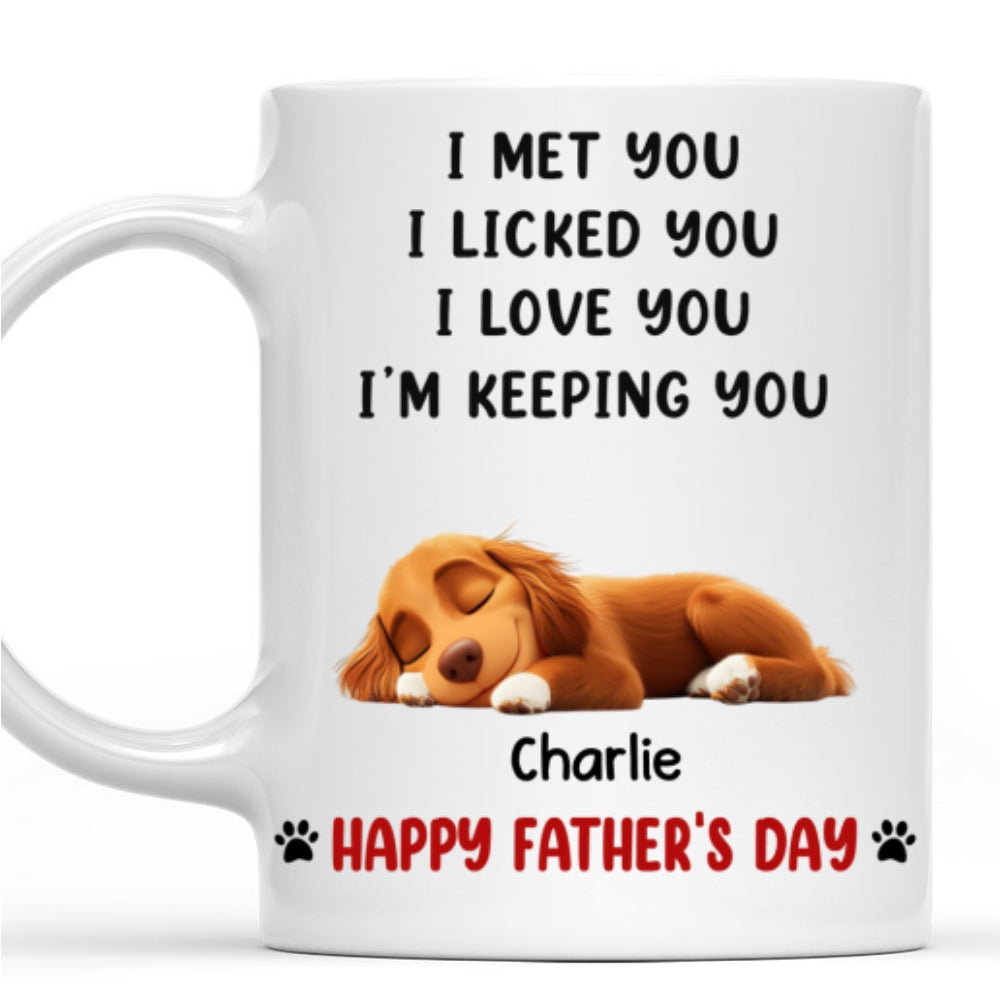 Custom Father's day Birthday Gifts For Dog Dad, Dog Lovers • We Licked And Love You - Personalized Coffee Mug