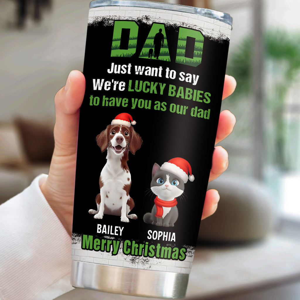 Custom Christmas Birthday Gifts For Pet Lovers • Blessed To Have My Fur Babies - Personalized Tumbler