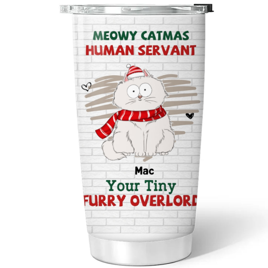 Custom Mother's day Birthday Gifts For Pet Mom, Pet Lovers • Tiny Cat Overlord Christmas - Personalized Tumbler
