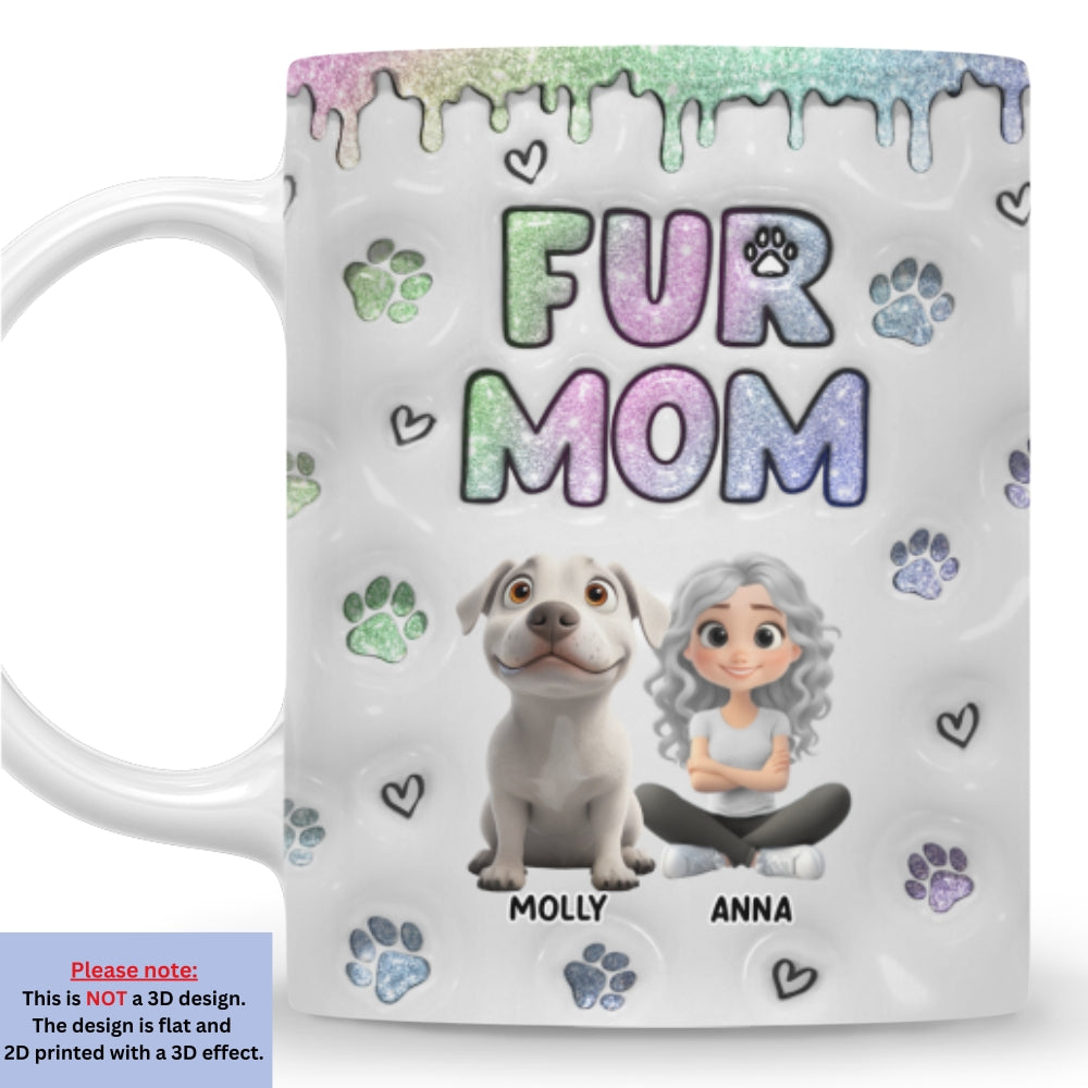 Custom Christmas Birthday Gifts For Pet Mom, Pet Lovers • Lovely Chibi Fur Mom - Personalized 3D Inflated Effect Mug