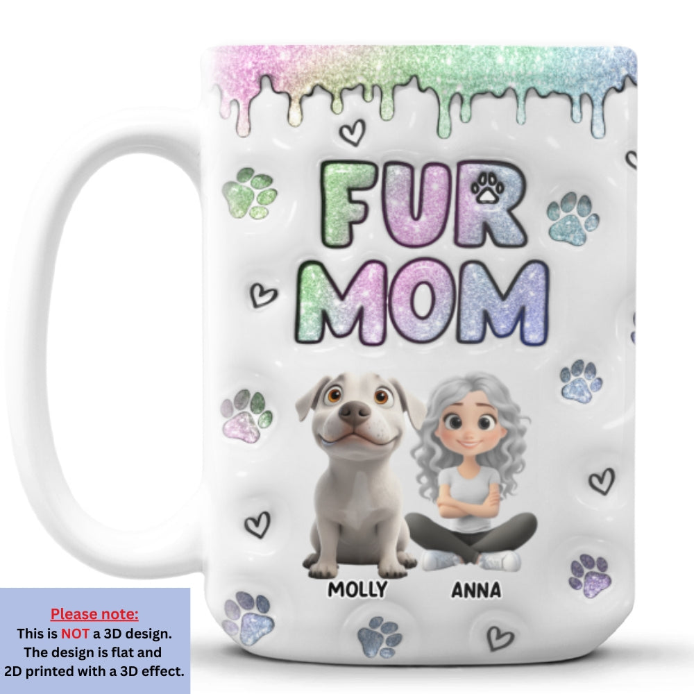 Custom Christmas Birthday Gifts For Pet Mom, Pet Lovers • Lovely Chibi Fur Mom - Personalized 3D Inflated Effect Mug