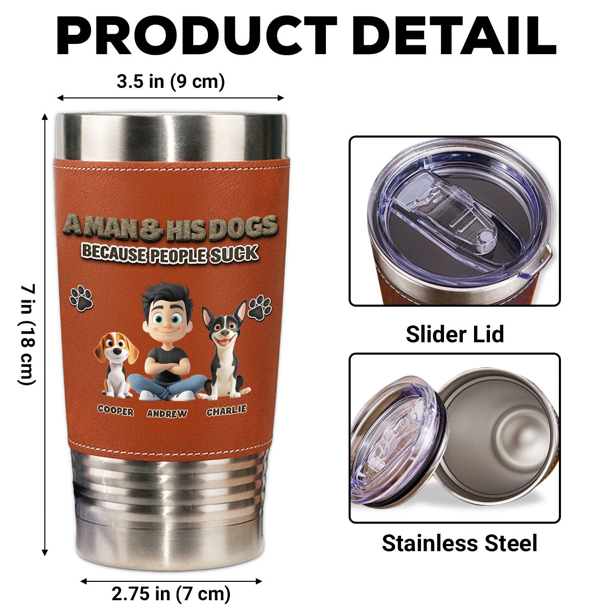 Custom Christmas Birthday Gifts For Dog Dad, Dog Lovers • Silence Dog Time - Personalized Leather Tumbler