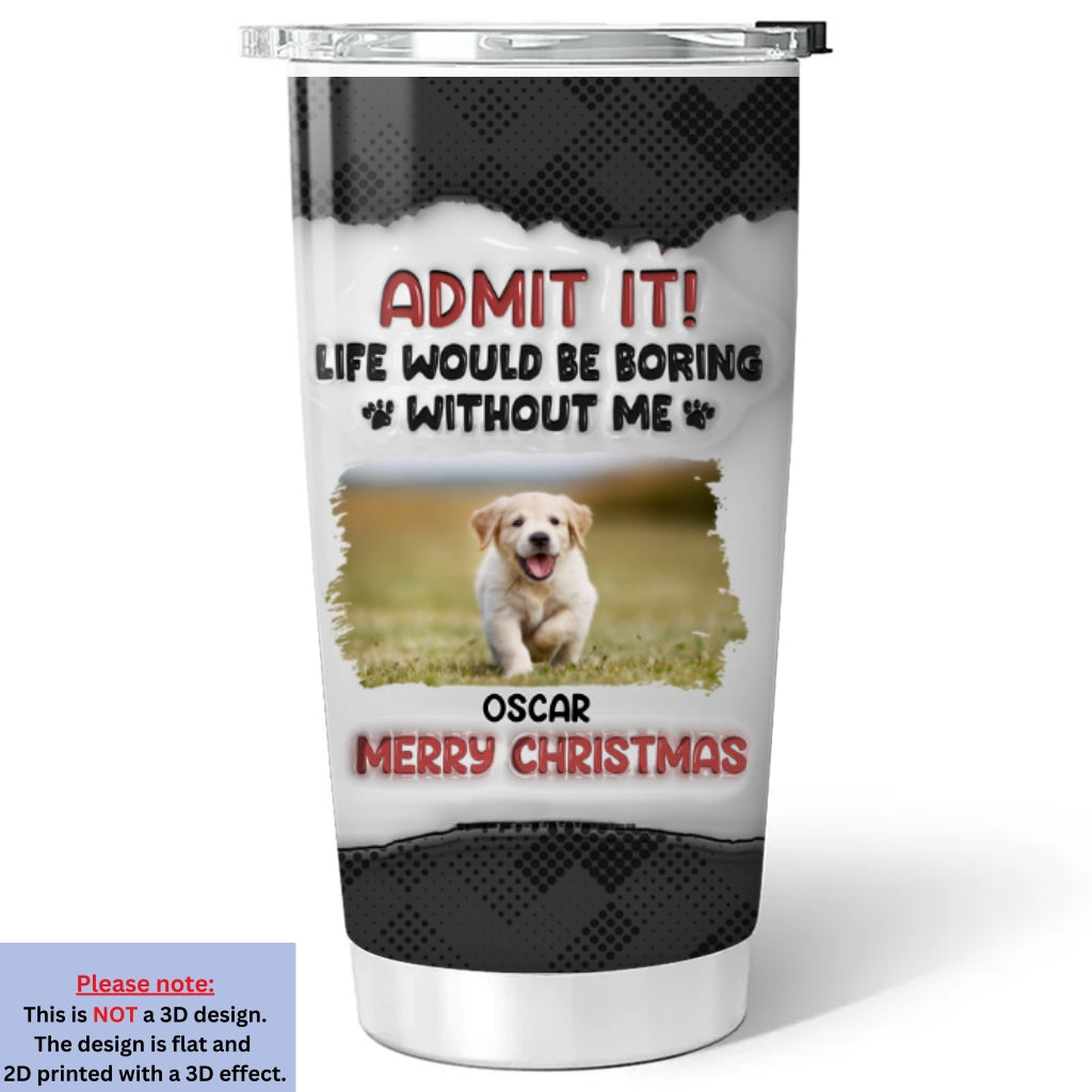 Custom Photo Christmas Birthday Gifts For Pet Lovers • Christmas Dad Mom Photo - Personalized 3D Inflated Effect Tumbler