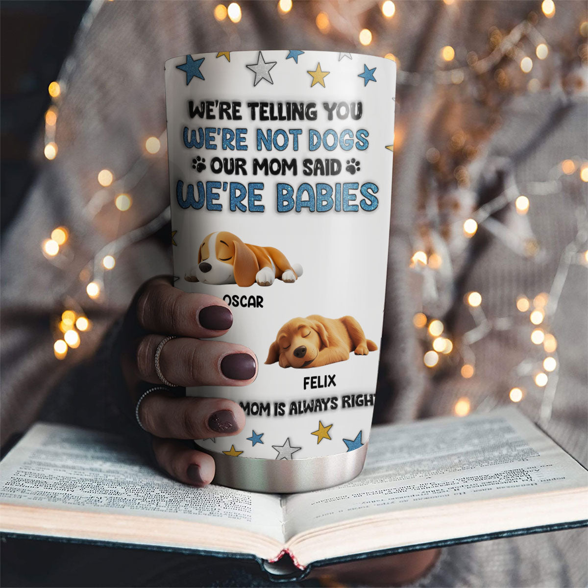 Custom Mother's day Birthday Gifts For Dog Mom, Dog Lovers • I Am Telling You - Personalized 3D Inflated Effect Tumbler