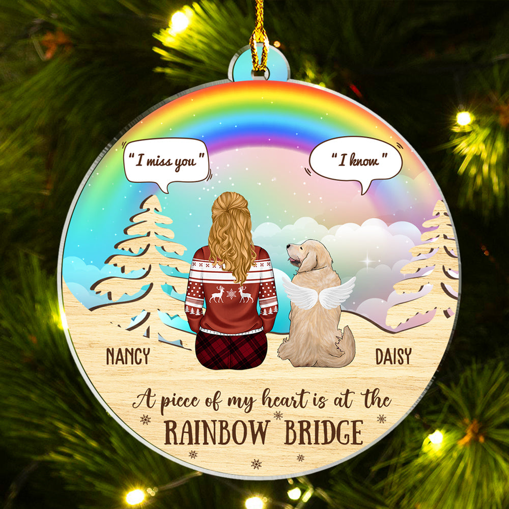 Custom Christmas Memorial Sympathy Gifts For Dogs, Cats • A Piece Of My Heart Is At The Rainbow Bridge - Personalized Acrylic Ornament