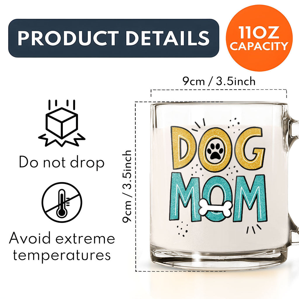 Custom Christmas Birthday Gifts For Dog Mom, Dog Lovers • The Dog Mom - Personalized Glass Mug
