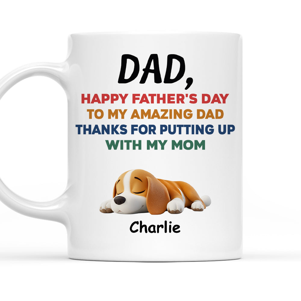 Custom Father's day Birthday Gifts For Dog Dad, Dog Lovers • Happy Father Day - Personalized Coffee Mug
