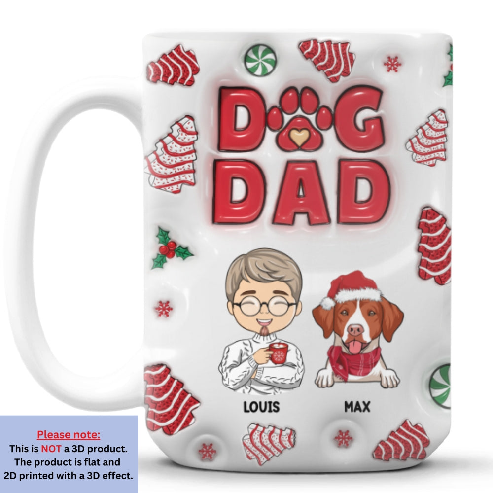 Custom Christmas Birthday Gifts For Pet Dad, Pet Lovers • Dog Dad Christmas Cake - Personalized 3D Inflated Effect Mug