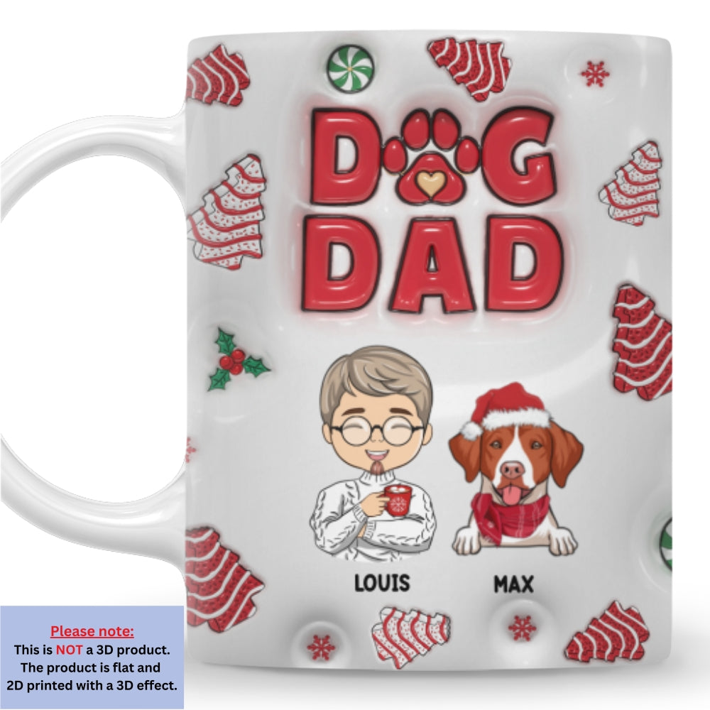 Custom Christmas Birthday Gifts For Pet Dad, Pet Lovers • Dog Dad Christmas Cake - Personalized 3D Inflated Effect Mug