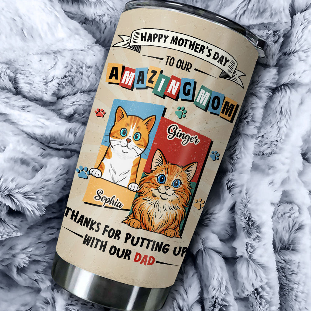Custom Mother's day Birthday Gifts For Pet Mom, Pet Lovers • Cat Approved Mom - Personalized Tumbler