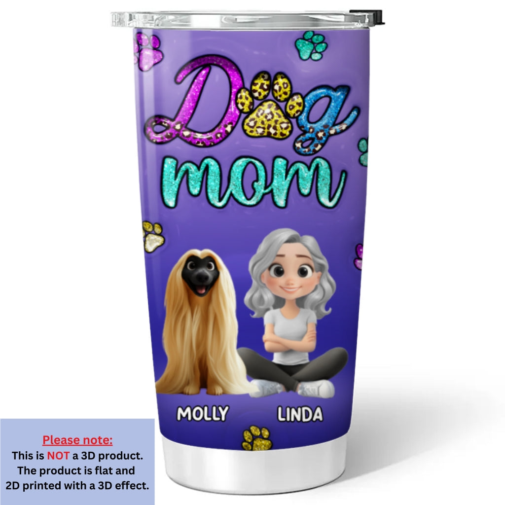 Custom Mother's day Birthday Gifts For Pet Mom, Pet Lovers • Born To Be Professional Dog Mom - Personalized 3D Inflated Effect Tumbler