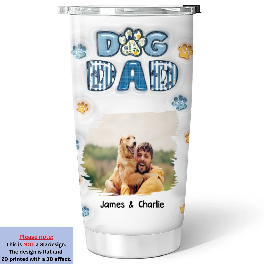 Custom Photo Christmas Birthday Gifts For Dog Dad, Dog Lovers • My Baby On Top Of All Version 2 Photo - Personalized 3D Inflated Effect Tumbler