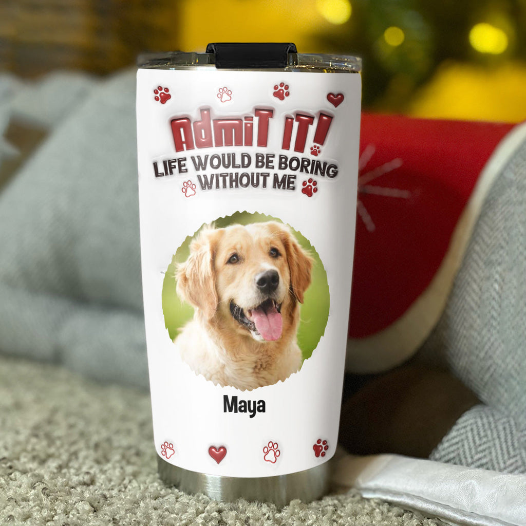 Custom Photo Mother's day Birthday Gifts For Dog Mom, Dog Lovers • Accept It Mom Dad Photo - Personalized 3D Inflated Effect Tumbler