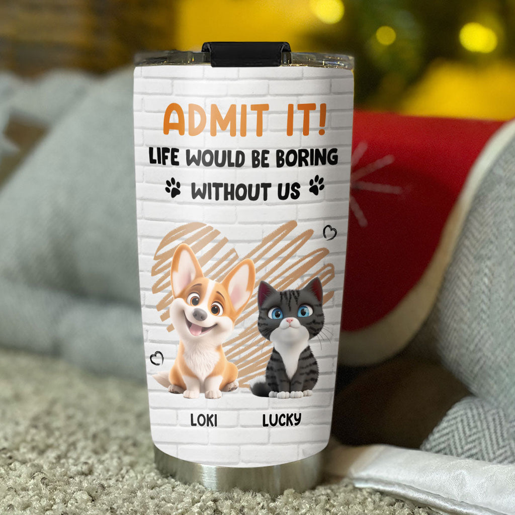 Custom Christmas Birthday Gifts For Pet Lovers • Let Me Tell You Pet - Personalized Tumbler
