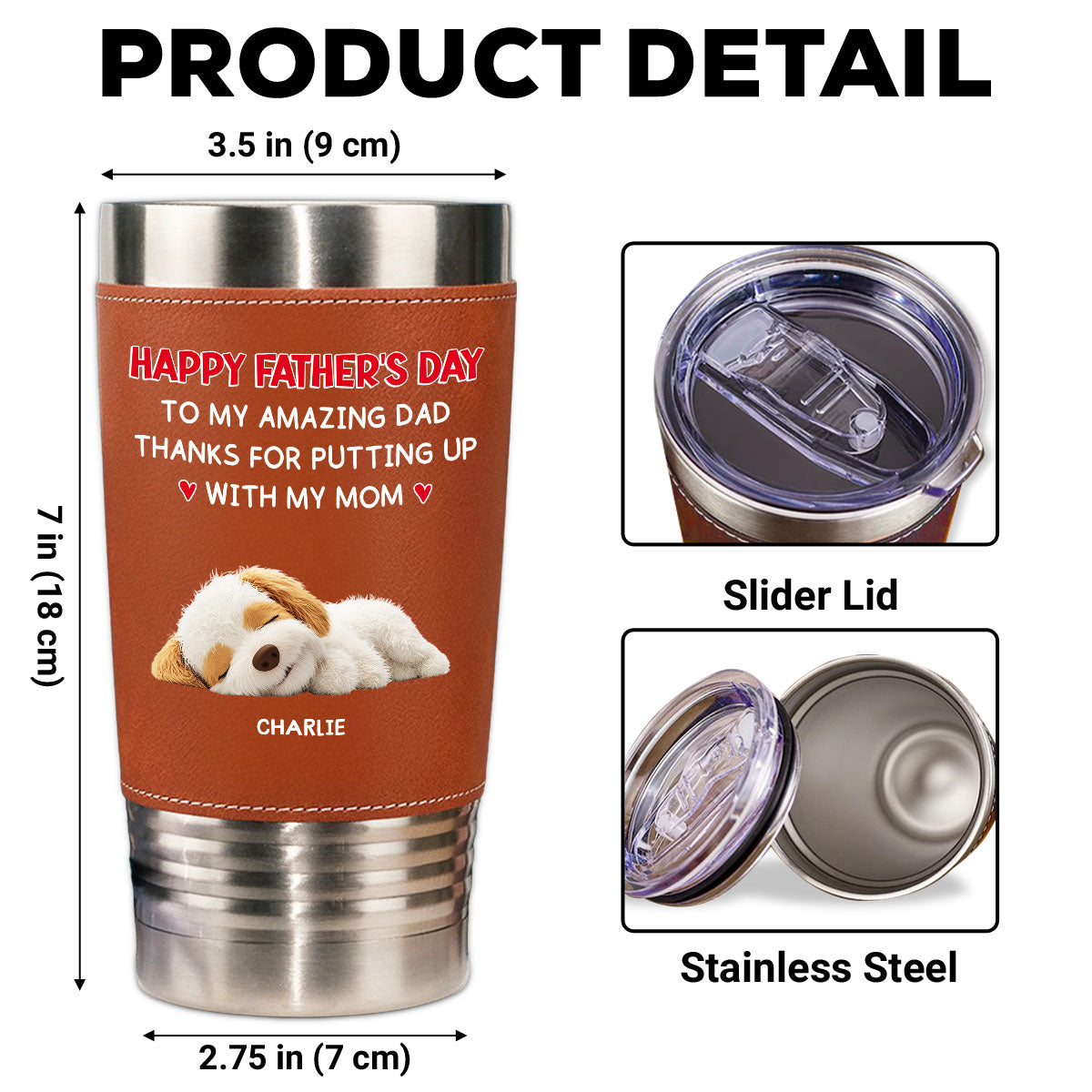 Custom Father's day Birthday Gifts For Dog Dad, Dog Lovers • Putting Up With - Personalized Leather Tumbler