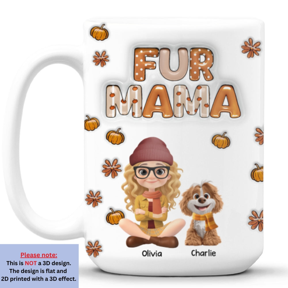 Custom Christmas Birthday Gifts For Pet Mom, Pet Lovers • Spicy Cinnamon Fur Ver - Personalized 3D Inflated Effect Mug
