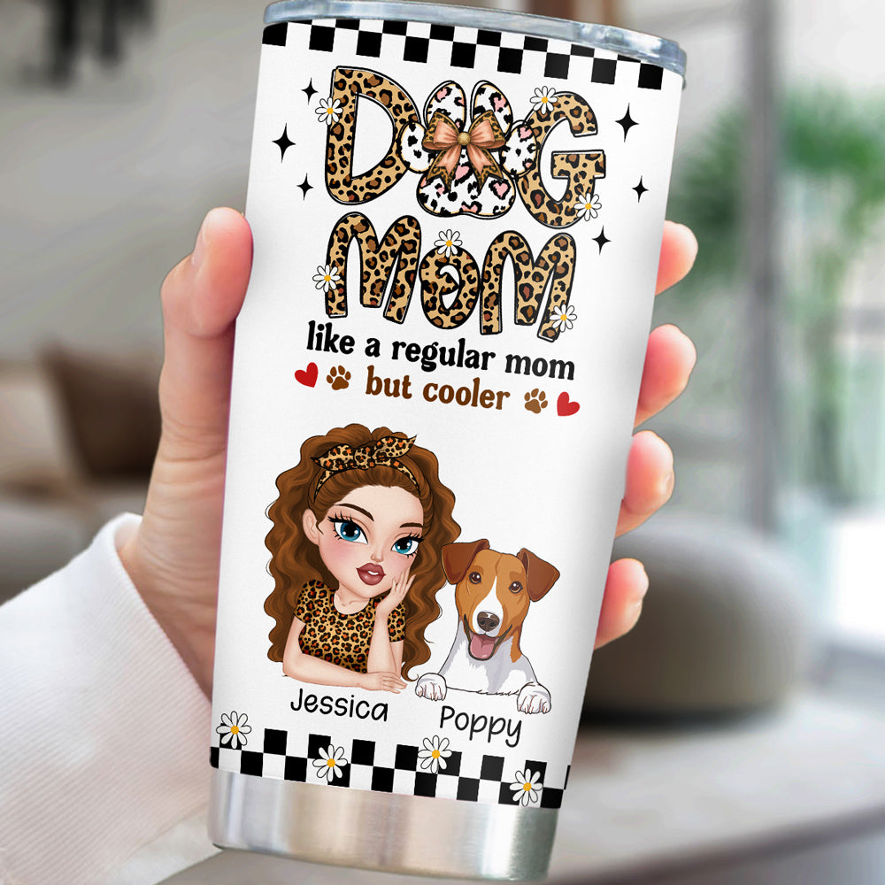 Custom Christmas Birthday Gifts For Dog Mom, Dog Lovers • Not A Regular Mom - Personalized Tumbler