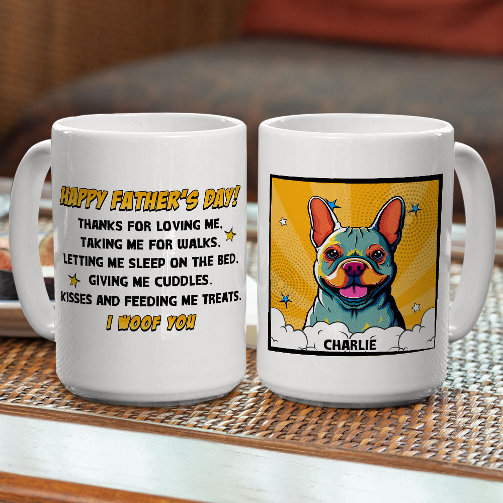 Custom Father's day Birthday Gifts For Dog Dad, Dog Lovers • Popart Thanks For Loving Us - Personalized Coffee Mug