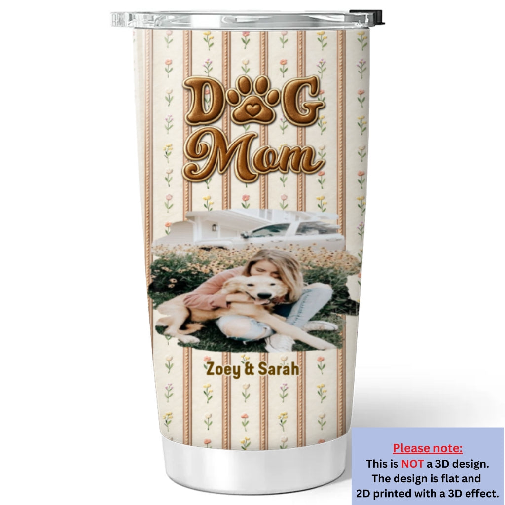 Custom Photo Mother's day Birthday Gifts For Dog Mom, Dog Lovers • Storybook Dog Mom Photo - Personalized Tumbler