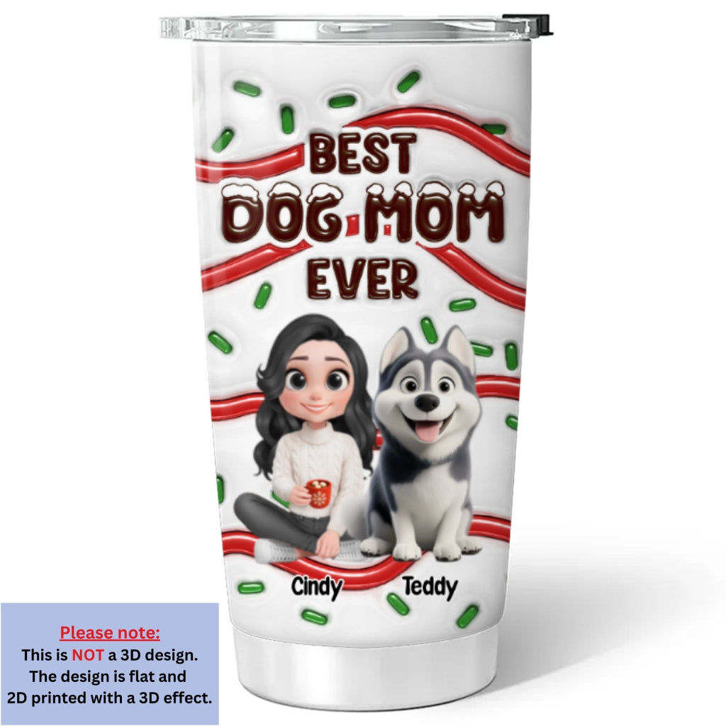 Custom Christmas Birthday Gifts For Dog Lovers • Best Dog Mom Cake Cartoon - Personalized 3D Inflated Effect Tumbler