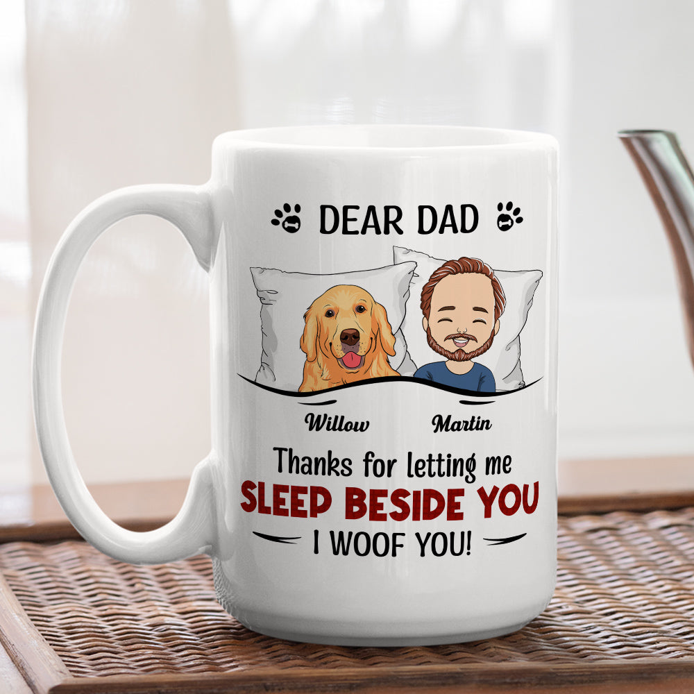 Custom Mother's day Birthday Gifts For Dog Mom, Dog Lovers • Sleep Beside You 3 - Personalized Coffee Mug