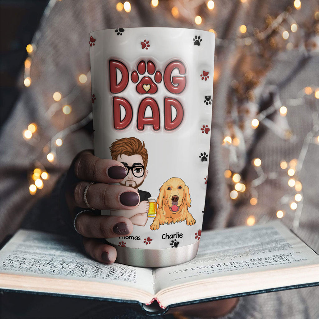 Custom Christmas Birthday Gifts For Dog Dad, Dog Lovers • Lovely Dog Dad - Personalized 3D Inflated Effect Tumbler