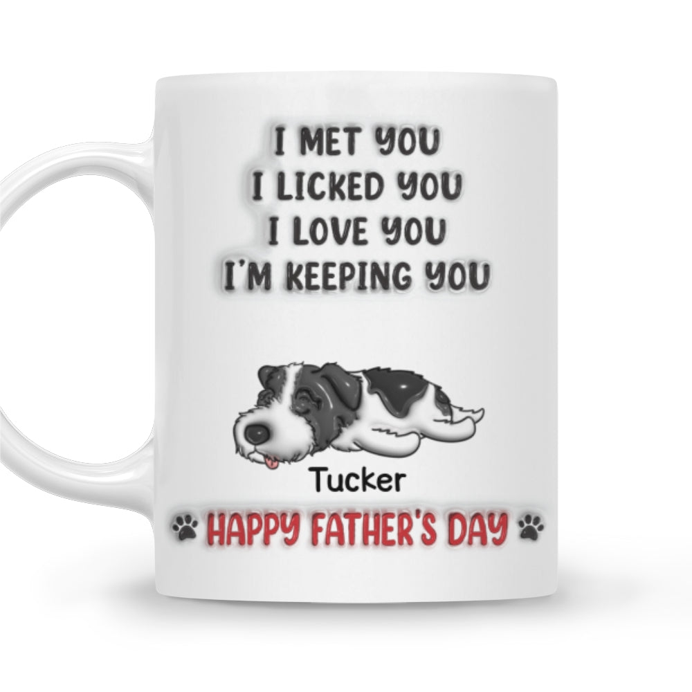 Custom Father's day Birthday Gifts For Dog Dad, Dog Lovers • We Licked And Love You Ver 3 - Personalized 3D Inflated Effect Coffee Mug