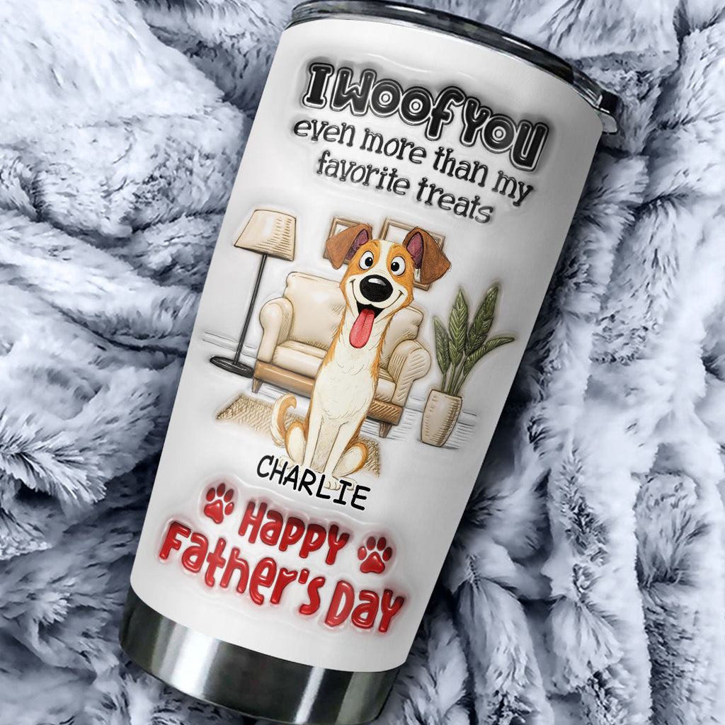 Custom Father's day Birthday Gifts For Dog Dad, Dog Lovers • Even More Than Anything - Personalized 3D Inflated Effect Tumbler