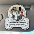 I Will Carry My Cat With Me Photo - Personalized Car Visor Clip