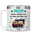 Custom Photo Mother's day Birthday Gifts For Dog Mom, Dog Lovers • Forget Mother Day Mom Dad Photo - Personalized 14oz Stainless Steel Tumbler With Handle