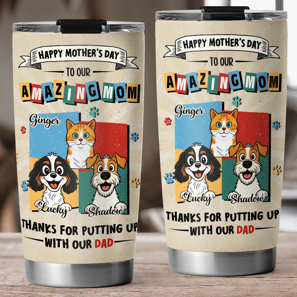 Custom Mother's day Birthday Gifts For Pet Mom, Pet Lovers • Pet Approved Mom - Personalized Tumbler