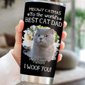 Custom Photo Christmas Birthday Gifts For Cat Lovers • I Woof You The Best Cat Dad Christmas Photo - Personalized Tumbler
