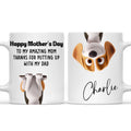 Custom Mother's day Birthday Gifts For Dog Mom, Dog Lovers • Putting Up - Personalized Coffee Mug