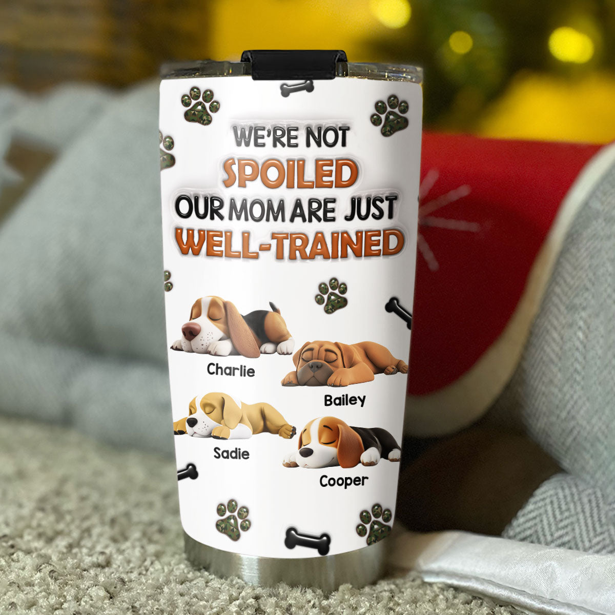 Custom Father's day Birthday Gifts For Dog Dad, Dog Lovers • Dogs Are Well Trained - Personalized 3D Inflated Effect Tumbler