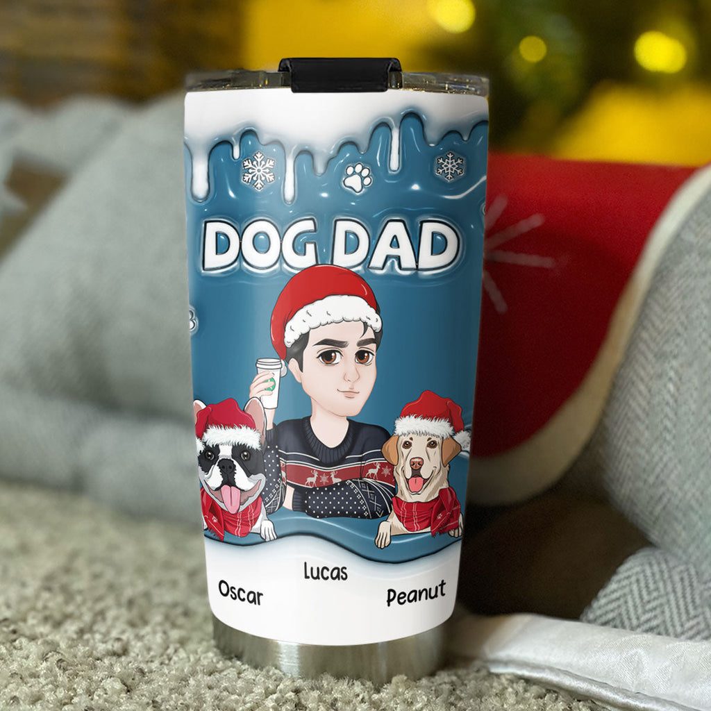 Custom Mother's day Birthday Gifts For Pet Mom, Pet Lovers • Christmas Mom Dad Of Dogs Ver 2 - Personalized 3D Inflated Effect Tumbler