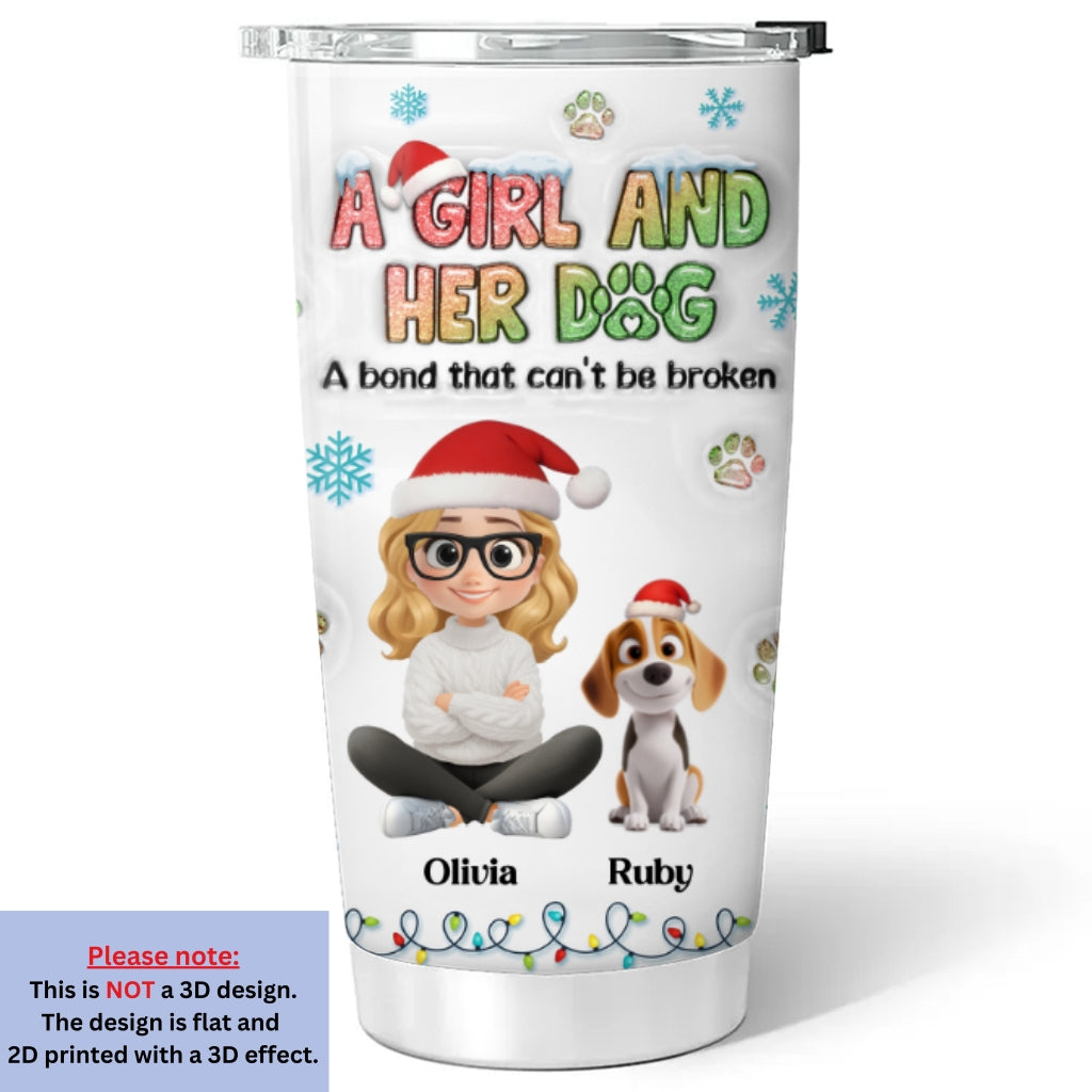 Custom Christmas Birthday Gifts For Dog Mom, Dog Lovers • A Girl And Her Dog Christmas - Personalized 3D Inflated Effect Tumbler