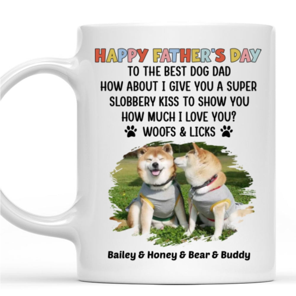 Custom Photo Father's day Birthday Gifts For Dog Dad, Dog Lovers • Woofs And Licks Photo - Personalized Coffee Mug