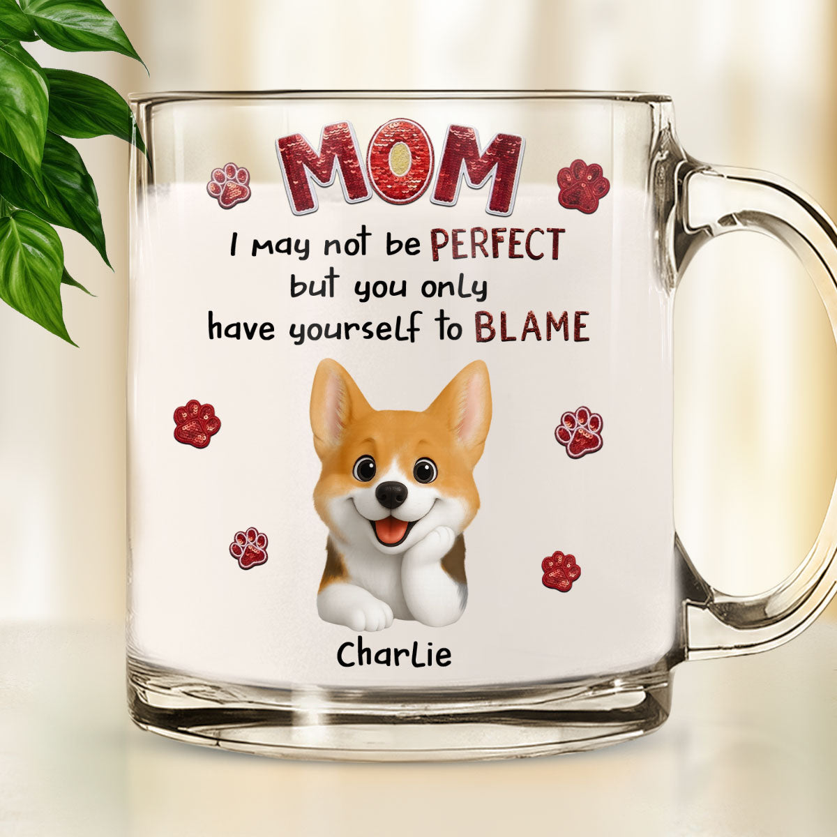 Custom Mother's day Birthday Gifts For Dog Mom, Dog Lovers • May Not Perfect - Personalized Glass Mug