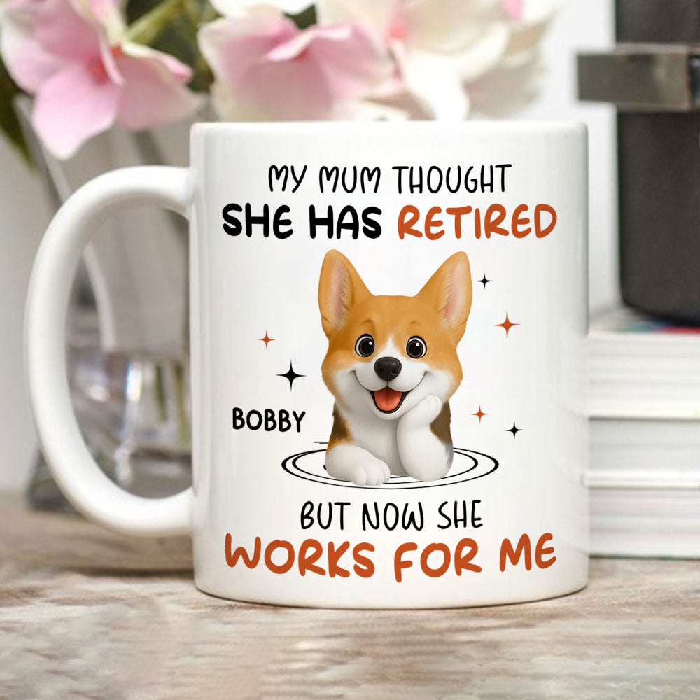 Custom Christmas Birthday Gifts For Dog Mom, Dog Lovers • Work For Me - Personalized Coffee Mug