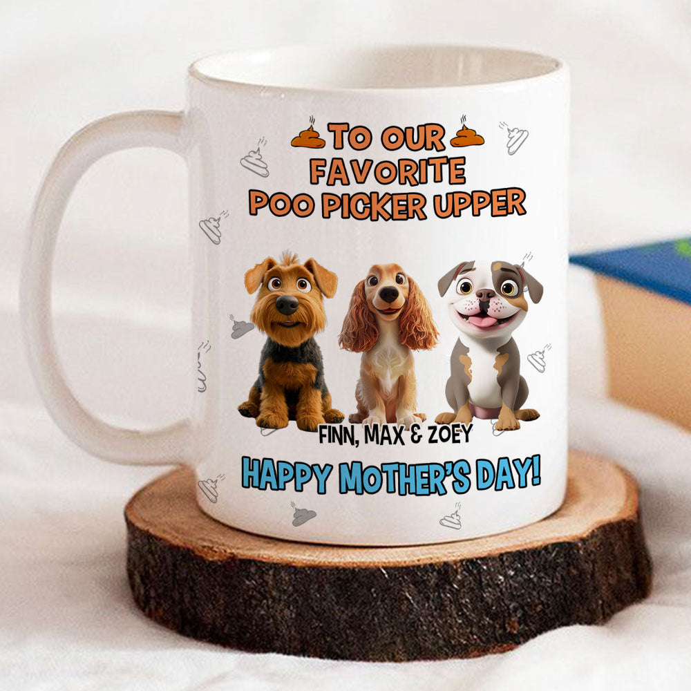 Custom Mother's day Birthday Gifts For Dog Mom, Dog Lovers • Favorite Poo Picker - Personalized Coffee Mug