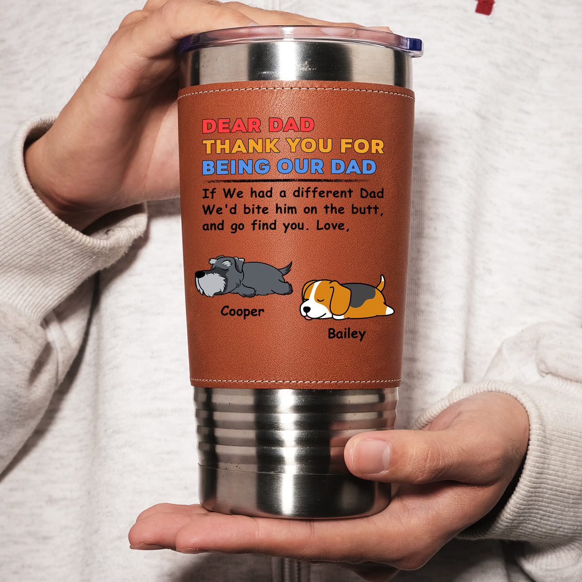 Custom Father's day Birthday Gifts For Dog Dad, Dog Lovers • Bite The Butt - Personalized Leather Tumbler