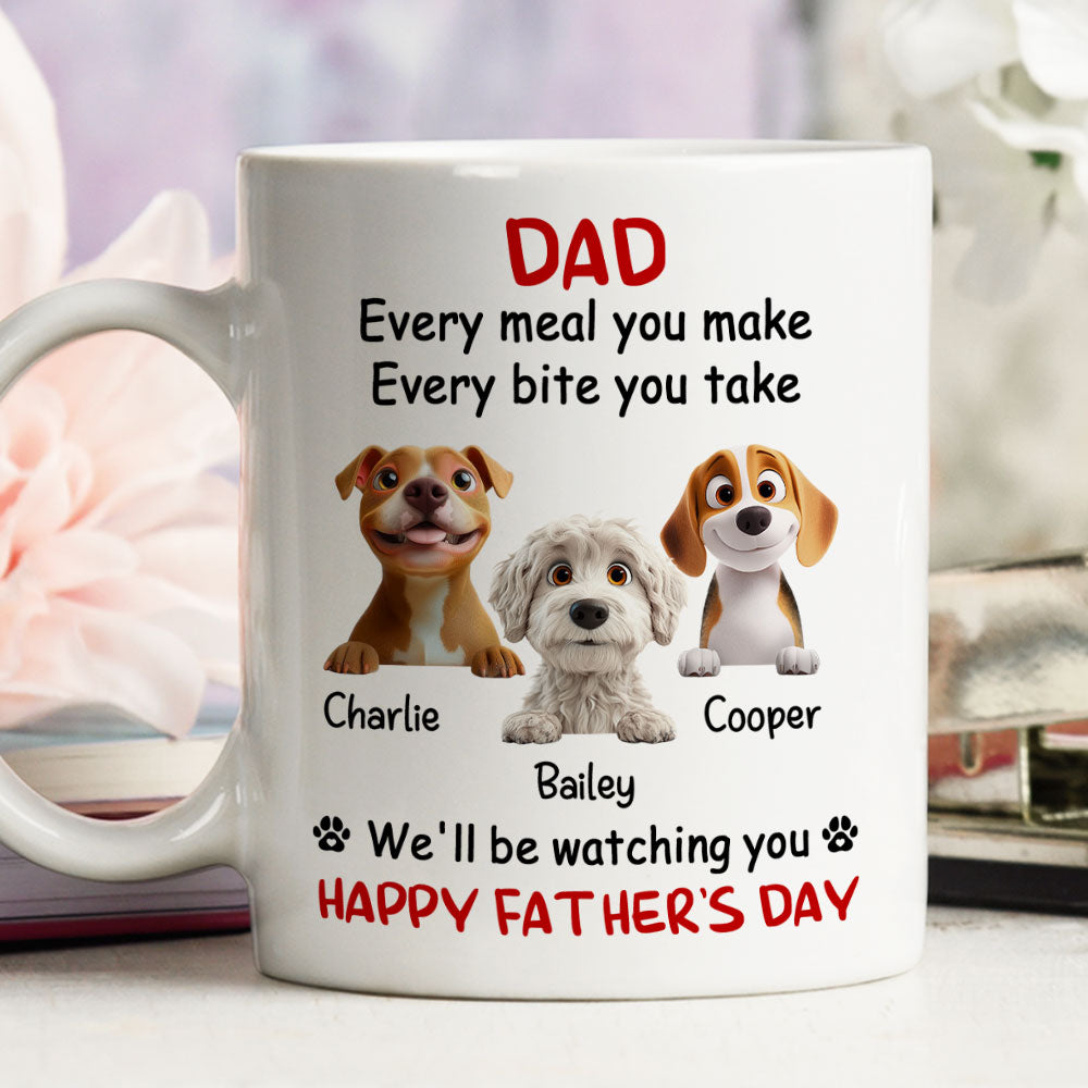 Custom Father's day Birthday Gifts For Dog Dad, Dog Lovers • Dad We Will Watching You - Personalized Coffee Mug