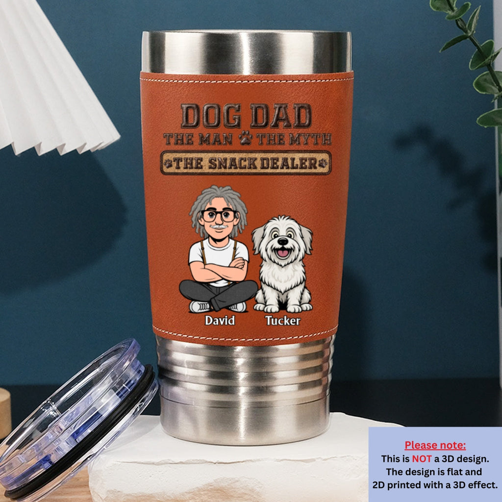 Custom Father's day Birthday Gifts For Dog Dad, Dog Lovers • The Snack King - Personalized Leather Tumbler
