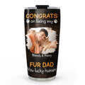 Custom Photo Christmas Birthday Gifts For Pet Dad, Pet Lovers • Congrats On Being Our Dad Cartoon Ver Pet Photo - Personalized Tumbler