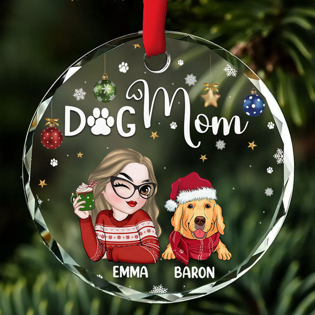 Custom Christmas Decor Home Birthday Gifts For Dog Mom, Dog Lovers • Dog Mom - Personalized Glass Ornament