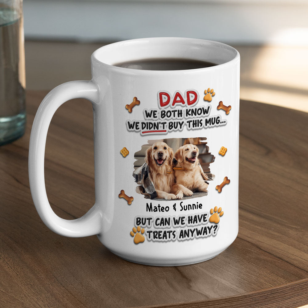 Custom Photo Mother's Father's day Birthday Gifts For Dog Lovers • Can I Have Treats Photo - Personalized 3D Effect Mug