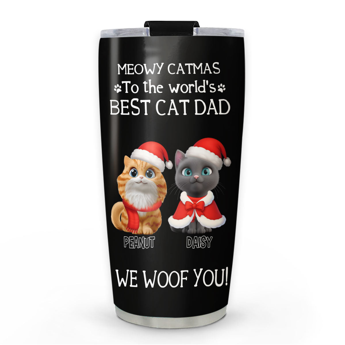 Custom Christmas Birthday Gifts For Cat Lovers • I Woof You The Best Cat Dad Christmas - Personalized Tumbler