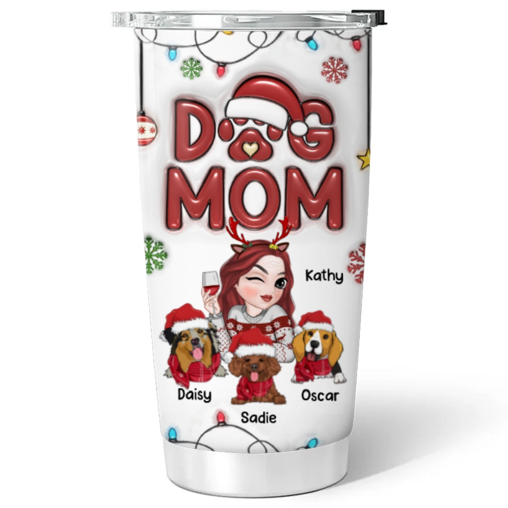 Custom Mother's day Birthday Gifts For Pet Mom, Pet Lovers • Christmas Lovely Dog Mom - Personalized 3D Inflated Effect Tumbler